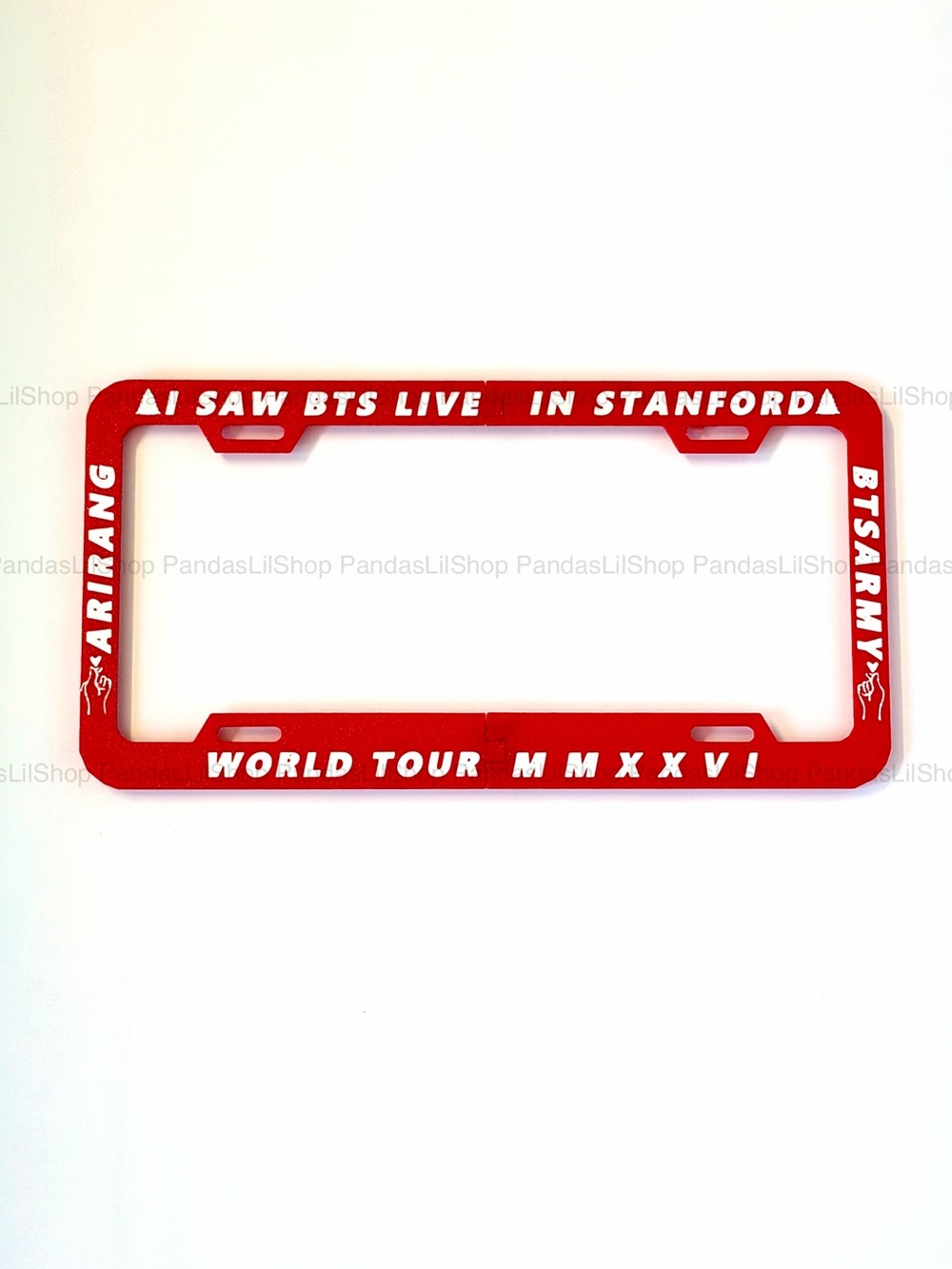 I saw BTS in Stanford Arirang World Tour Themed License Plate Frame